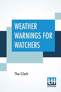Weather Warnings For Watchers