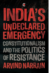 India's Undeclared Emergency