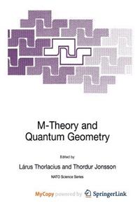 M-Theory and Quantum Geometry