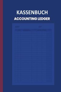 Kassenbuch fur Kleinunternehmer, Vereine und auch als Haushaltsbuch geeignet: Simple Income and Expenses Record Book for Bookkeeping and Cash Book Accounts for Small Business (German Edition)