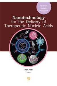 Nanotechnology for the Delivery of Therapeutic Nucleic Acids