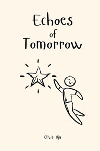 Echoes of Tomorrow