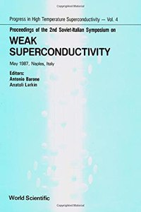 Weak Superconductivity - Proceedings Of The 2nd Soviet-italian Symposium
