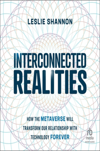 Interconnected Realities