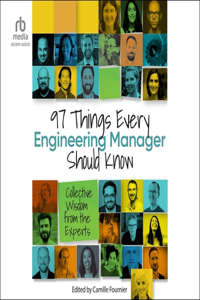 97 Things Every Engineering Manager Should Know