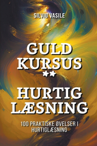Guld Kursus ** Hurtig Læsning