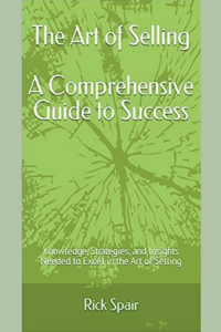 Art of Selling - A Comprehensive Guide to Success