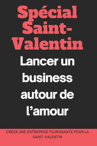 Spécial Saint-Valentin