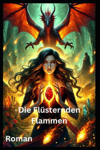 Die Flüsternden Flammen