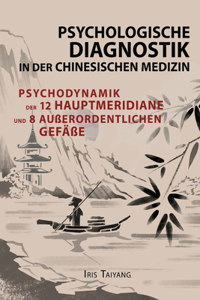 Psychologische Diagnostik in der chinesischen Medizin