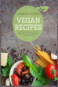 Diabetic-Friendly Megan Recipes