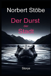 Der Durst der Stadt