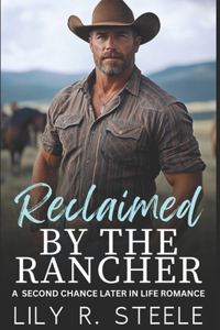 Reclaimed By The Rancher