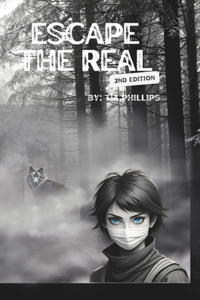 Escape The Real