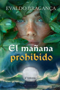 El Mañana prohibido