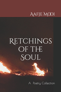 Retchings of the Soul