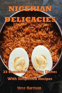 Nigerian Delicacies