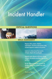 Incident Handler Critical Questions Skills Assessment