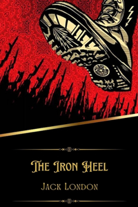 Iron Heel (Illustrated)