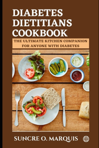 Diabetes Dietitians Cookbook