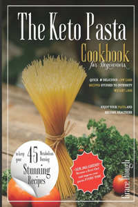 Keto Pasta Cookbook for Beginners