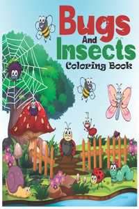 Bugs And Insects Coloring Book