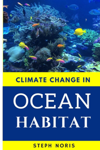 Climate Change in Ocean Habitat