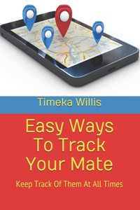 Easy Ways To Track Your Mate