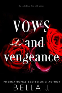 Vows and Vengeance