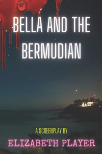 Bella and The Bermudian