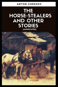 The Horse-Stealers and Other Stories