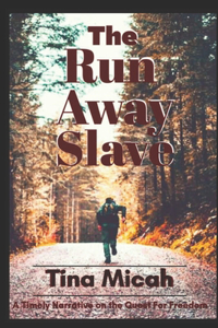 Run Away Slave