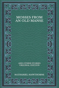 Mosses from an Old Manse