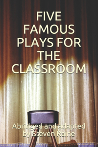 Five Famous Plays for the Classroom