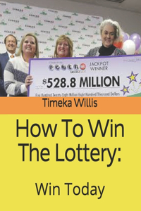 How To Win The Lottery