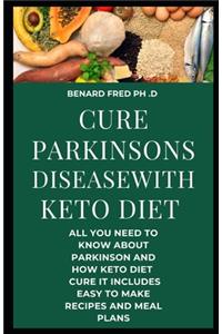 Cure Parkinson Disease with Keto Diet
