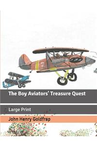 The Boy Aviators' Treasure Quest