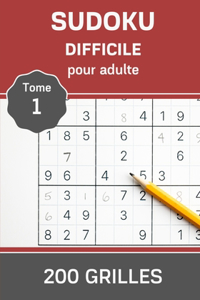 Sudoku Difficile pour Adulte - Tome 1 - 200 grilles