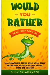 Would You Rather Game Book for Kids