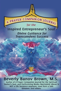 A Prayer Companion Journal for the Inspired Entrepreneur's Soul