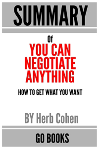 Summary of You Can Negotiate Anything