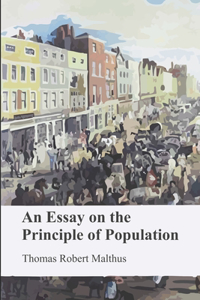 An Essay on the Principle of Population