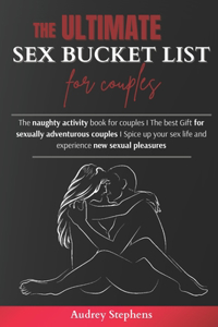 The Ultimate Sex Bucket List for Couples