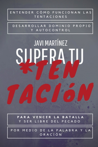 Supera Tu Tentación