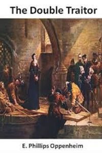 The Double Traitor Illustrated