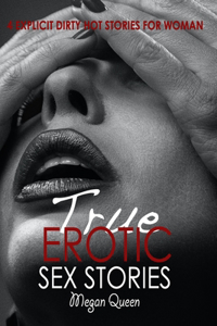 True Erotic Sex Stories