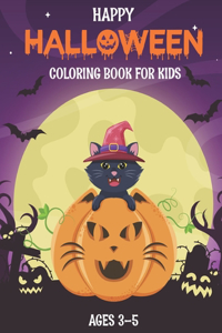 Happy Halloween Coloring Book for Kids Ages 3-5