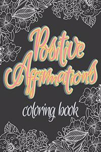 Positive Affirmations Coloring Book