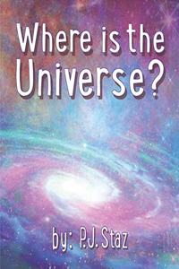 Where is the Universe?