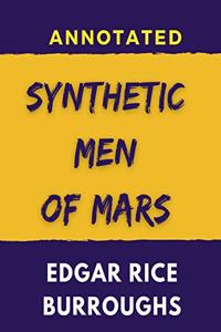 Synthetic Men of Mars Annotated